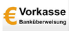 Vorkasse / Überweisung